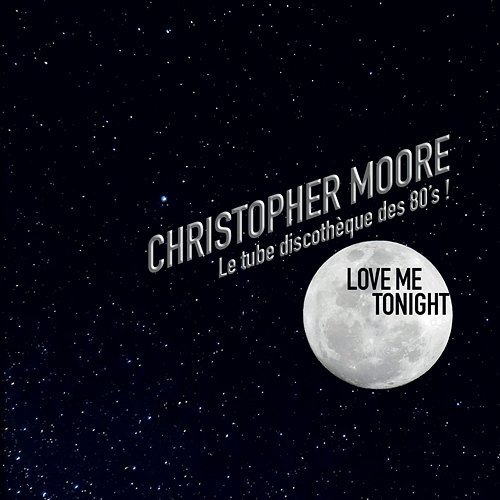 Love Me Tonight Christopher Moore