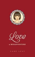 Love & Misadventure Leav Lang