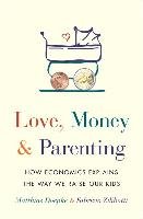 Love, Money, and Parenting Doepke Matthias