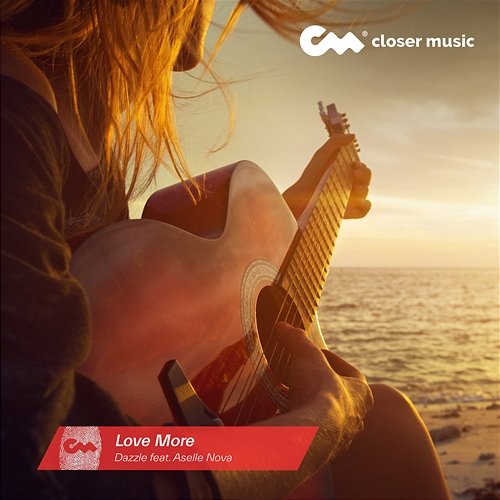 Love More Dazzle feat. Aselle Nova