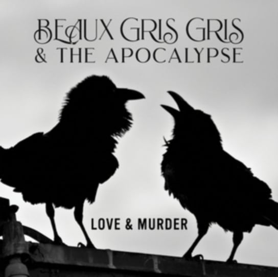 Love & Murder, płyta winylowa Beaux Gris Gris, Apocalypse