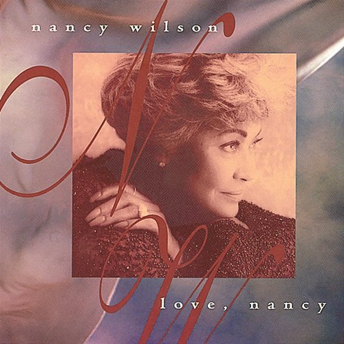 Love, Nancy Nancy Wilson