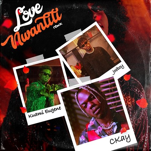 love nwantiti (ah ah ah) CKay feat. Joeboy, Kuami Eugene