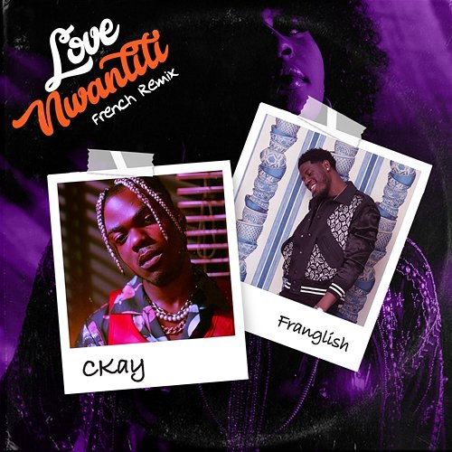 love nwantiti CKay feat. Franglish