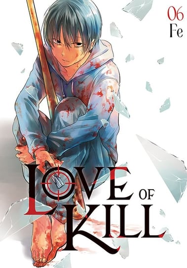 Love of Kill. Tom 6 Fe