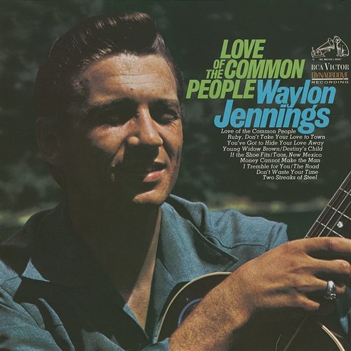 Love Of The Common People Waylon Jennings