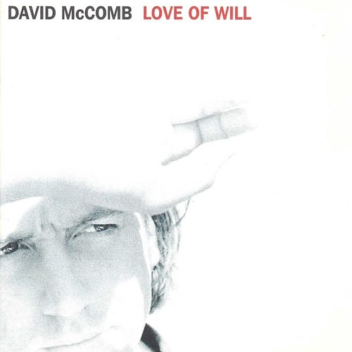 Love Of Will David McComb