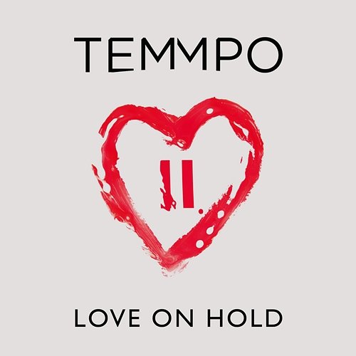 Love On Hold Temmpo