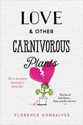 Love & Other Carnivorous Plants Gonsalves Florence