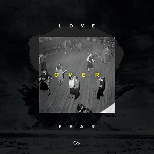 Love Over Fear Community Music