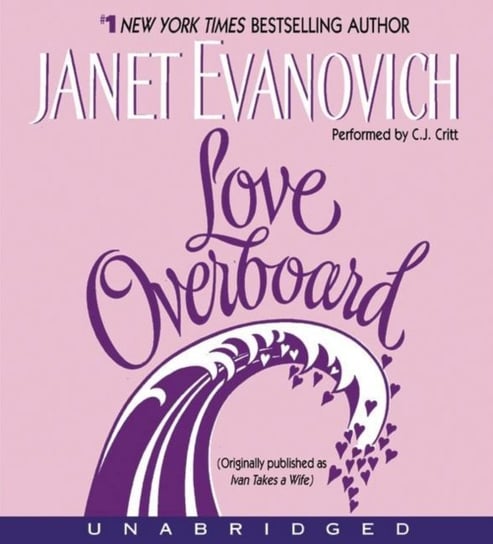 Love Overboard Evanovich Janet
