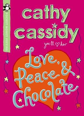 Love, Peace and Chocolate Cassidy Cathy