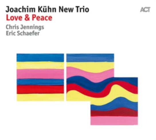 Love & Peace Joachim Kühn New Trio