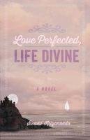 Love Perfected, Life Divine Swami Kriyananda