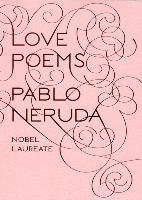 Love Poems Neruda Pablo