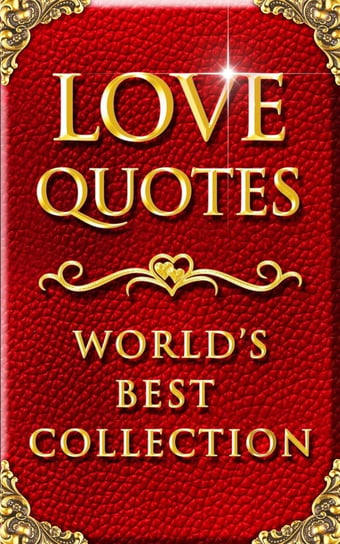 Love Quotes – World’s Best Ultimate Collection - ebook epub Gabrielle Moore