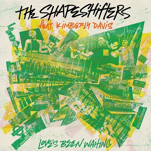 Love's Been Waiting The Shapeshifters feat. Kimberly Davis