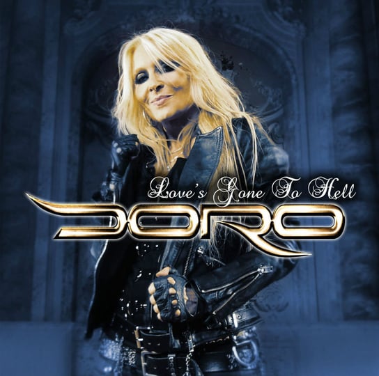 Love's Gone to Hell Doro