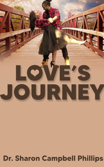 Love's Journey - ebook epub Dr. Sharon Campbell-Phillips