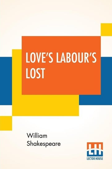 Love's Labour's Lost Shakespeare William