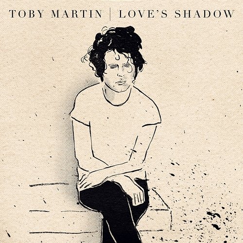 Love's Shadow Toby Martin