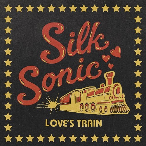 Love's Train Bruno Mars, Anderson .Paak, Silk Sonic