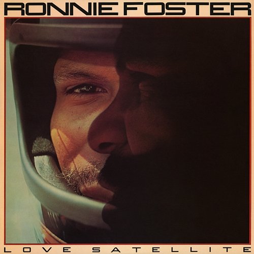 Love Satellite (Expanded) Ronnie Foster