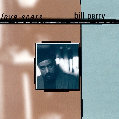 Love Scars Bill Perry