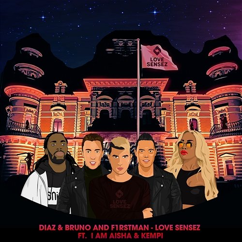 Love Sensez Diaz & Bruno, F1rstman feat. I Am Aisha, Kempi