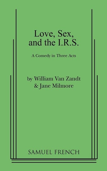 Love, Sex, and the I.R.S. Van Zandt William