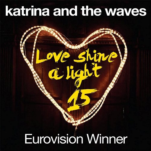 Love Shine a Light Katrina And The Waves