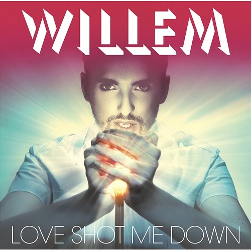 Love Shot Me Down Christophe Willem