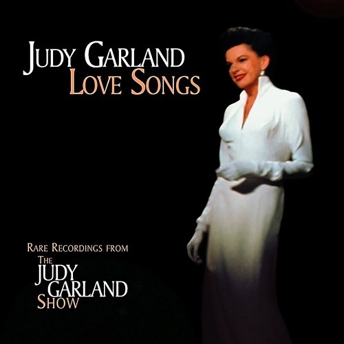 Love Songs Judy Garland