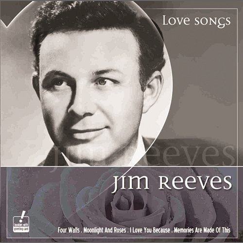 Love Songs Jim Reeves