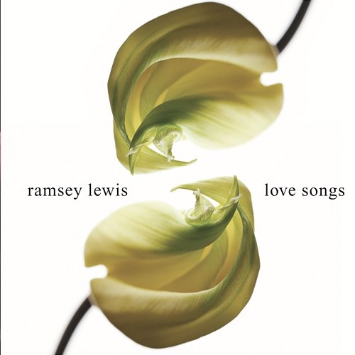 Love Songs Ramsey Lewis