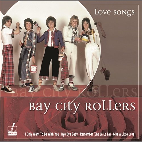 Love Songs Bay City Rollers