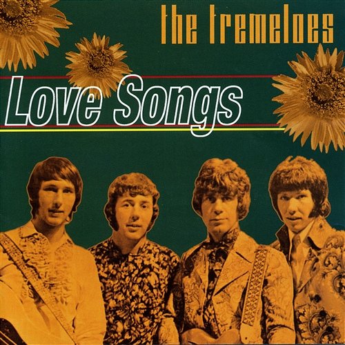Love Songs The Tremeloes
