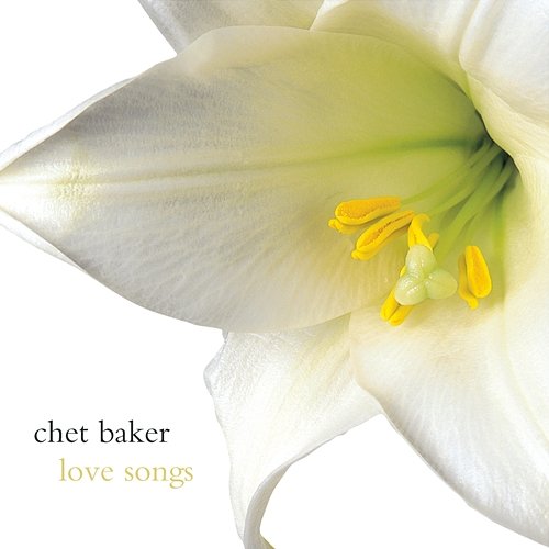 Love Songs Chet Baker