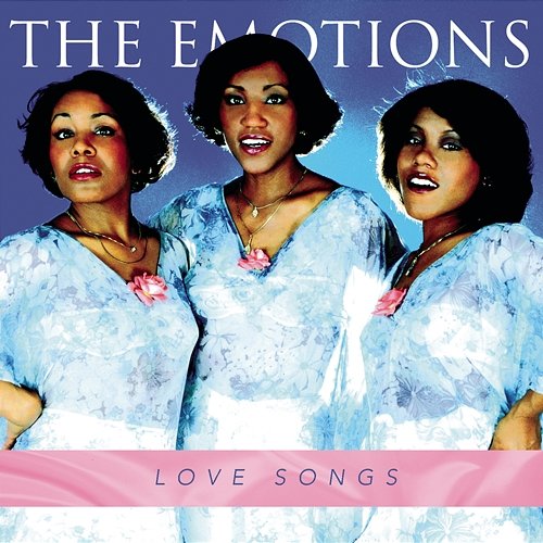 Love Songs The Emotions