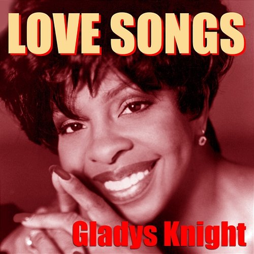 Love Songs Gladys Knight
