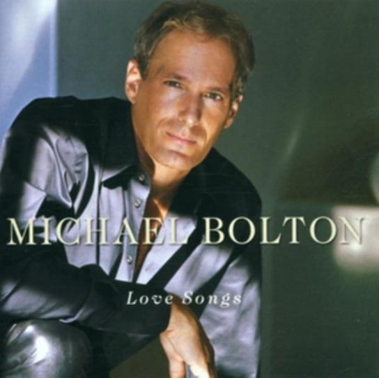 Love Songs Bolton Michael