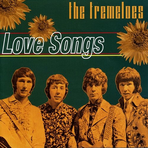 Love Songs The Tremeloes