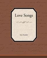 Love Songs Teasdale Sara