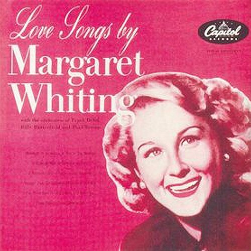 Love Songs By Margaret Whiting