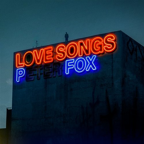 Love Songs (deluxe) Peter Fox