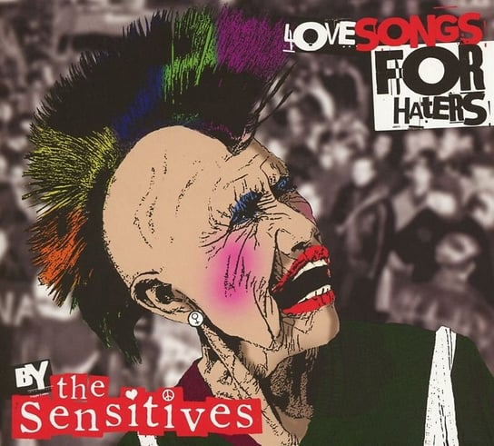 Love Songs For Haters The Sensitives