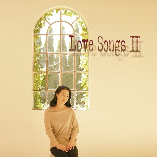 Love Songs II -Zutto Anata Ga Suki Deshita- Fuyumi Sakamoto