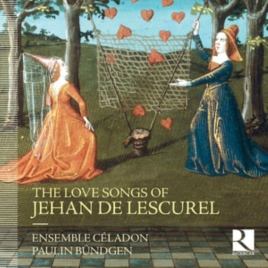 Love Songs Of Jehan De Lescurel Ensemble Celadon, Bungden Paulin