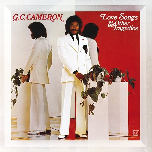 Love Songs & Other Tragedies G.C. Cameron