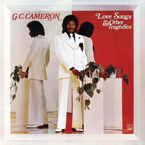 Love Songs & Other Tragedies G.C. Cameron
